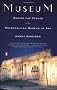 Museum: Behind the Scenes at the Metropolitan Museum of Art