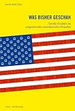 Was bisher geschah - Serielles Erz&auml;hlen im zeitgen&ouml;ssischen amerikanischen Fernsehen - Lars Koch, Stephan Packard, Andreas Rauscher, Rebecca Gr&uuml;nschl&auml;ger, Carsten Tritt, Tina Weber, Daniel Bickermann, Oliver Baumgarten, Dennis Eick