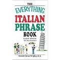 The Everything Italian Phrase Book (A Quick Refresher for Any Situation) (The Everything Series) (Bilingual) (Paperback)