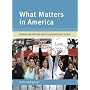 What Matters in America: Reading and Writing About Contemporary Culture