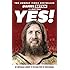 Yes!: My Improbable Journey to the Main Event of Wrestlemania