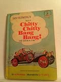 Ian Flemings Story of Chitty Chitty Bang Bang! the Magical Car.