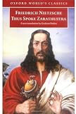 Thus Spoke Zarathustra: A Book for Everyone and Nobody (Oxford World's Classics)