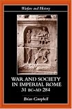 Warfare and Society in Imperial Rome, C. 31 BC-AD 280
