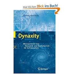 Dynaxity: Management von Dynamik und Komplexit�t im Softwarebau