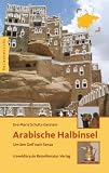 Arabische Halbinsel: Um den Golf nach Sanaa