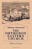 The Orthodox Eastern Church