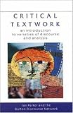 cover of Critical Textwork: An Introduction to Varieties of Discourse and Analysis