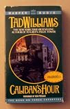 Caliban's Hour/Audio Cassettes [UNABRIDGED]