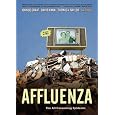 Affluenza: The All-Consuming Epidemic