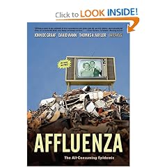 Affluenza: The All-Consuming Epidemic
