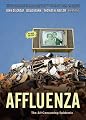 Affluenza: The All-Consuming Epidemic