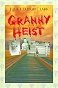 Granny Heist (Detective Lindsay Carter)