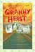 Granny Heist (Detective Lindsay Carter)