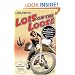 Lois on the Loose: One Woman, One Motorcycle, 20,000 Miles Across the Americas