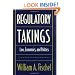 Regulatory Takings: Law, Economics, and Politics