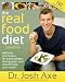 The Real Food Diet Cookbook The Real Food Diet Cookbook