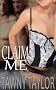 Claim Me (Erotica An erotic menage suspense novel)