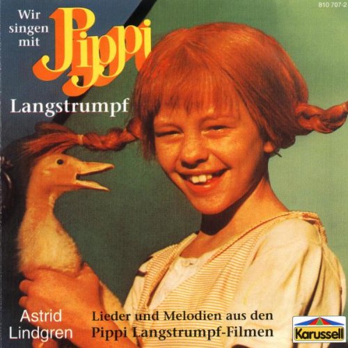 Wir singen mit Pippi Langstrumpf. Lieder und 