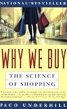 Why We Buy: The Science Of Shopping