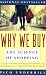 Why We Buy: The Science Of Shopping