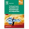 Pr�fungsfragen Psychiatrie und Psychotherapie f�r Heilpraktiker: Mit Zugang zum Elsevier-Portal