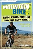 Search : Mountain Bike! San Francisco and the Bay Area: A Wide-Grin Ride Guide