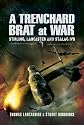 A TRENCHARD BRAT AT WAR: Stirling, Lancaster and Stalag IVB