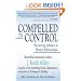 Compelled to Control: Recovering Intimacy in Broken Relationships