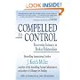 Compelled to Control: Recovering Intimacy in Broken Relationships