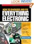 How to Diagnose and Fix Everything Electronic