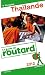 Guide du Routard Tha�lande 2012