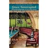 Grace Interrupted