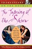 The taming of the shrew
