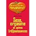 Sexe, orgasme et autres (r�)jouissances