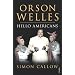 Orson Welles: v. 2: Hello Americans