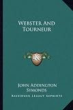 Webster And Tourneur