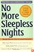 No More Sleepless Nights