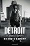 Detroit: An American Autopsy