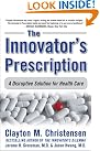 The Innovator's Prescription...
