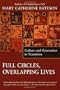 Full Circles, Overlapping Lives: Culture and Generation in Transition