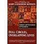 Full Circles, Overlapping Lives: Culture and Gener&hellip by Mary Cather Bateson