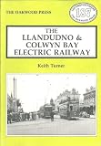 The Llandudno & Colwyn Bay Electric Railway