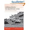 Operation Nordwind 1945: Hitler's Last Offensive in the West