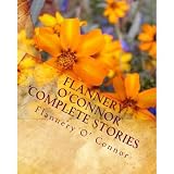 Flannery O'Connor Complete Stories