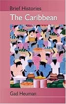 The Caribbean (Brief Histories)