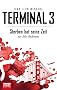 Terminal 3 - Folge 1: Sterben hat seine Zeit. Thriller