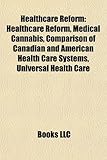 Healthcare Reform: Medical Cannabis-