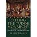 Selling the Tudor Monarchy: Authority and Image in Sixteenth-Century England
