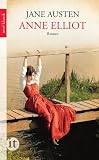 Produkt-Bild: Anne Elliot: oder Die Kunst der &Uuml;berredung. Roman